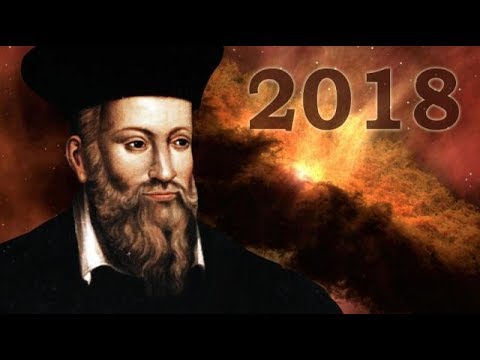 Nostradamus Predictions For 2018 , Is This The End ? - UCOaD4JxNYk29LHbHTOx3SQA