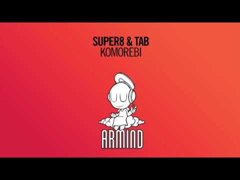 Super8 & Tab - Komorebi (Original Mix) - UCO3gM-qHXMBM8BQdTwx8D2g