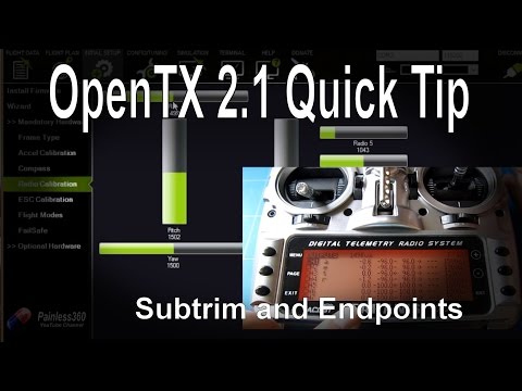 OpenTX 2.1 Quick Tip: Using subtrim and endpoints with flight controllers (naze32/APM/flip32 etc) - UCp1vASX-fg959vRc1xowqpw