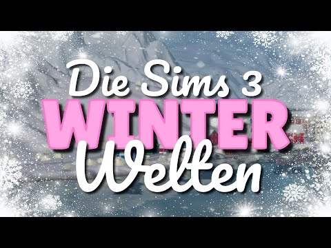 Fünf zauberhafte Winterwelten 🎄 Sims 3 Adventskalender 2022 | Türchen No. 12