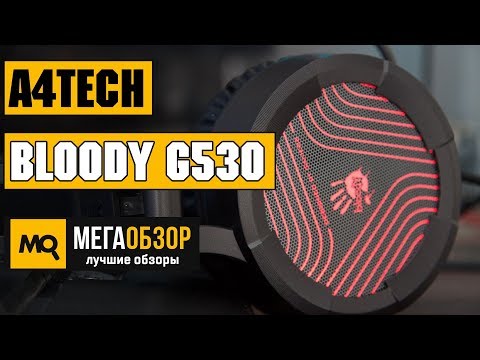 A4Tech Bloody G530 - Обзор игровой гарнитуры с объемным звуком 7.1 - UCrIAe-6StIHo6bikT0trNQw