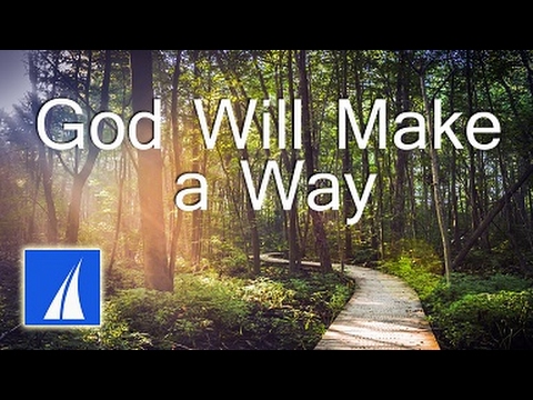 God Will Make a Way (with lyrics) - Don Moen