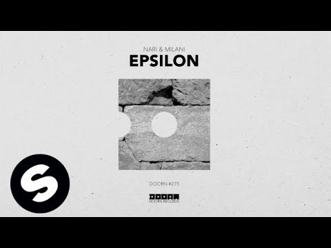 Nari & Milani - Epsilon - UCpDJl2EmP7Oh90Vylx0dZtA