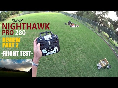 EMAX NightHawk PRO 280 FPV Race Drone Review - Part 2 - [Flight Test] - UCVQWy-DTLpRqnuA17WZkjRQ