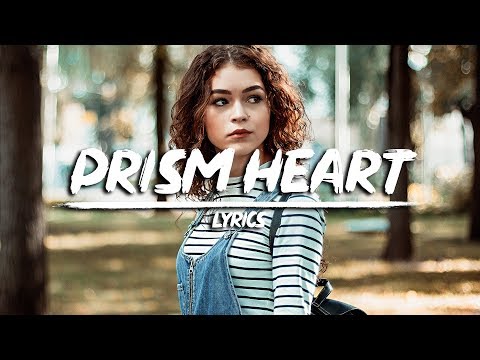 KEPIK & Molly Marrs - Prism Heart (Lyrics) - UCuMZUmEIz6V26xIFiyDRgJg