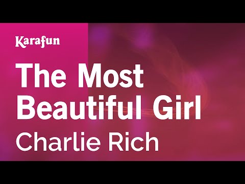 Karaoke The Most Beautiful Girl - Charlie Rich * - UCbqcG1rdt9LMwOJN4PyGTKg