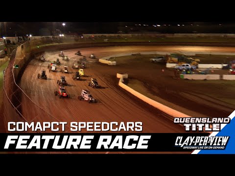Compact Speedcars | Queensland Title 2024/25 - Toowoomba - 17th May 2025 | Clay-Per-View - dirt track racing video image