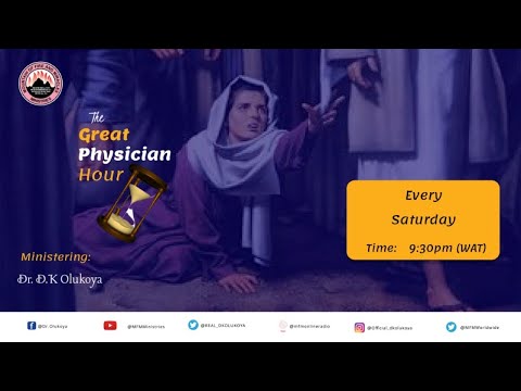 MFM HAUSA  GREAT PHYSICIAN HOUR 18th December 2021 MINISTERING: DR D. K. OLUKOYA
