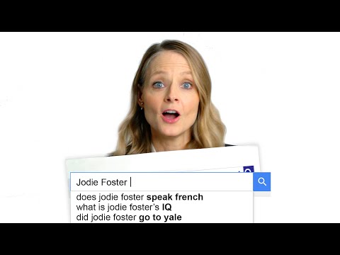 Jodie Foster Answers the Web's Most Searched Questions | WIRED - UCftwRNsjfRo08xYE31tkiyw
