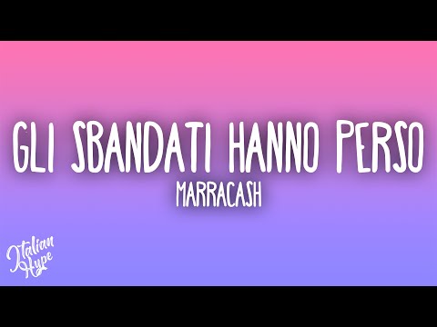 Marracash - GLI SBANDATI HANNO PERSO