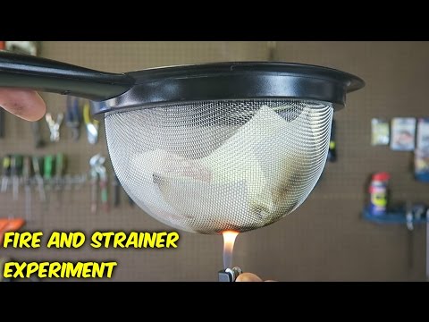 Fire and Strainer - Science Experiment - UCe_vXdMrHHseZ_esYUskSBw