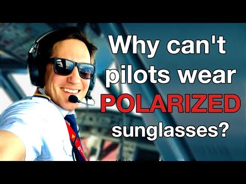 Why PILOTS CAN´T wear POLARIZED sunglasses? Explain by CAPTAIN JOE - UC88tlMjiS7kf8uhPWyBTn_A