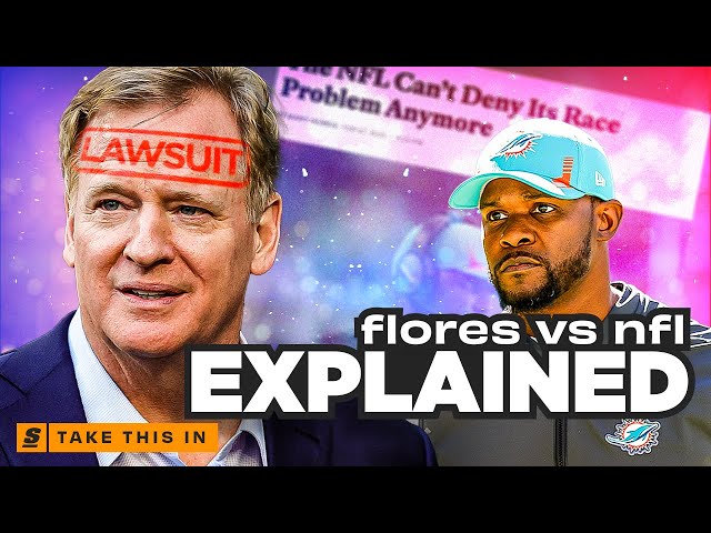 Why Is Brian Flores Suing The NFL?