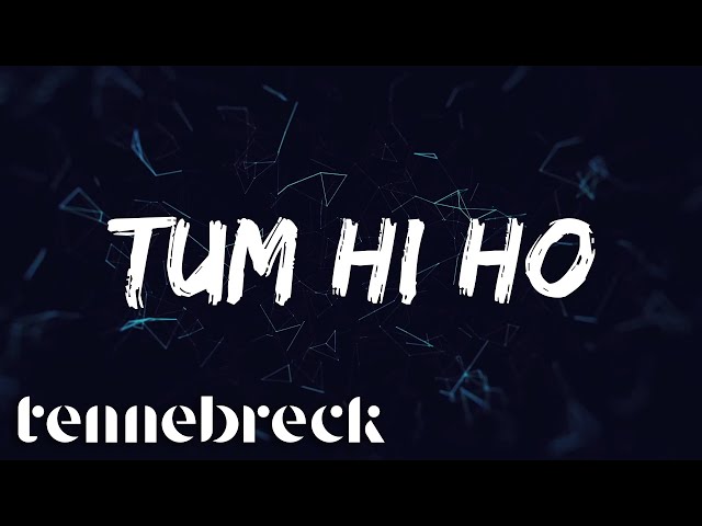 Tum Hi Ho: The Best House Music Track