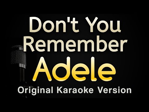 Don't You Remember - Adele (Karaoke Songs With Lyrics - Original Key)