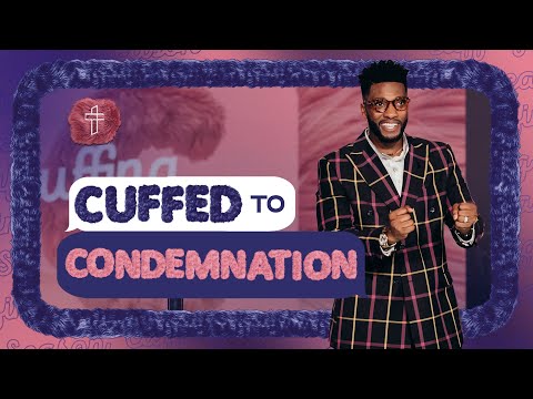 Cuffed To Condemnation // Cuffing Season (Part 5) // Michael Todd