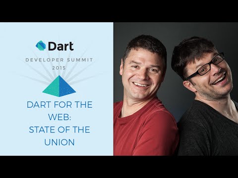 Dart for the Web: State of the Union (Dart Developer Summit 2015) - UC_x5XG1OV2P6uZZ5FSM9Ttw