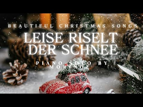 LEISE RIESELT DER SCHNEE // 1st Christmas Song Adventskalender // piano solo by MORINOE