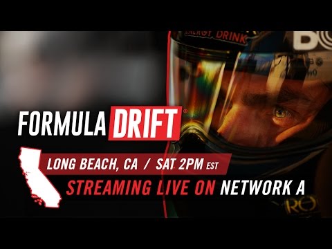 Formula Drift Long Beach LIVE Stream - Saturday, Apr 1, 2017 - UCsert8exifX1uUnqaoY3dqA