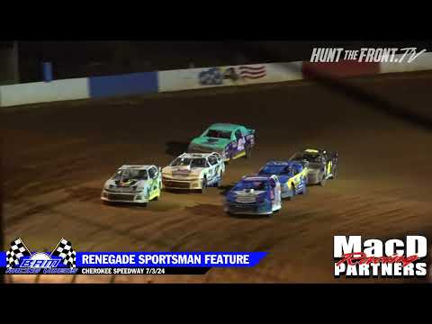 Renegade Sportsman Feature - Cherokee Speedway 7/3/24 - dirt track racing video image