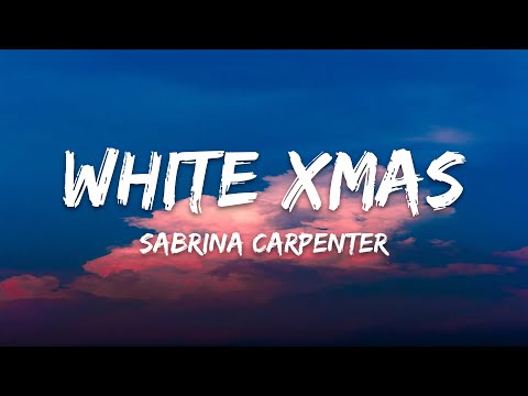 Sabrina Carpenter – white xmas (Lyrics)