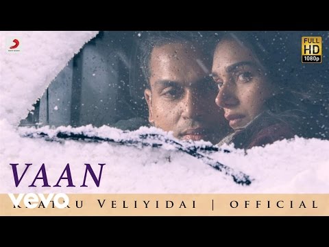 Kaatru Veliyidai - Vaan Varuvaan | AR Rahman, Mani Ratnam | Karthi - UCTNtRdBAiZtHP9w7JinzfUg