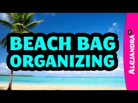 How to Organize a Beach or Pool Bag with Professional Organizer Alejandra Costello - UCcvu0uB6SzugED_5FEC7Z0Q