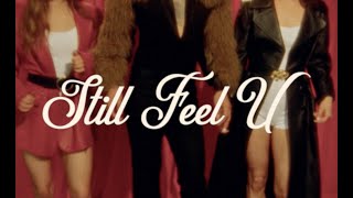 Michi - Still Feel U (Official Video)