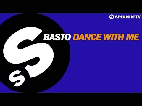 Basto - Dance With Me [OUT NOW] - UCpDJl2EmP7Oh90Vylx0dZtA