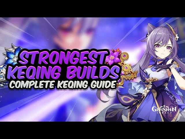 Genshin Impact Keqing Guide: Ascension Materials - Weapons - Artifacts
