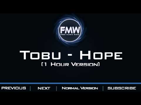 Tobu - Hope [1 Hour Version] - UC4wUSUO1aZ_NyibCqIjpt0g