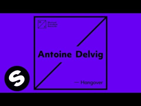 Antoine Delvig - Hangover [FREE DOWNLOAD] - UCpDJl2EmP7Oh90Vylx0dZtA