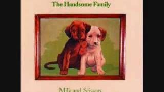 The Handsome Family - Drunk by Noon