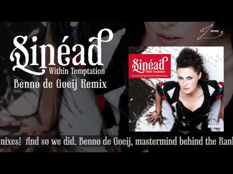 Within Temptation - Sinéad (Benno de Goeij Remix) - UCGZXYc32ri4D0gSLPf2pZXQ