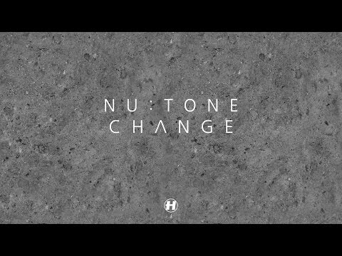 Nu:Tone - Change  [preview] - UCw49uOTAJjGUdoAeUcp7tOg