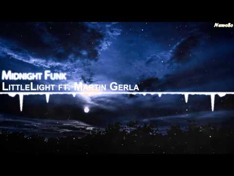 LittleLight ft. Martin Gerla - Midnight Funk【Liquid Funk】 - UCYAlcxBuDE_b5RTgs6A2d_Q