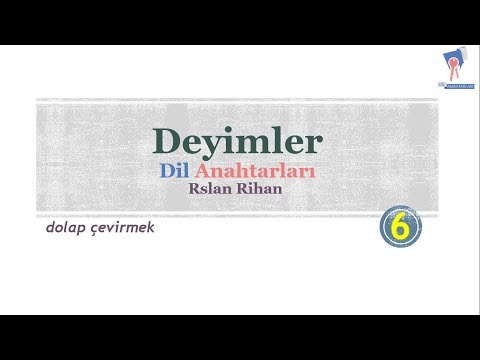 Deyimler (6) "dolap çevirmek". (خدع، مكر، احتيال)