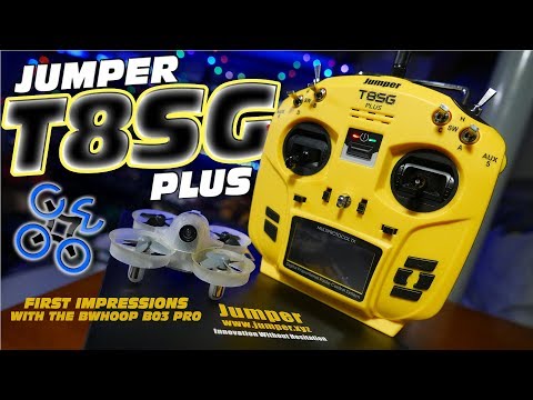 First Impressions! Jumper T8SG Plus with the BWhoop B03 Pro - UC64t_xJW537rDveftuJUHgQ