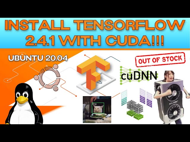 How to Install CUDA and TensorFlow on Ubuntu 20.04