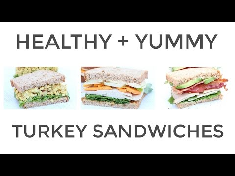 3 Easy + Healthy Turkey Sandwich Recipes - UCj0V0aG4LcdHmdPJ7aTtSCQ