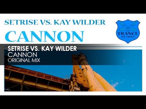 Setrise vs. Kay Wilder - Cannon - UCvYuEpgW5JEUuAy4sNzdDFQ