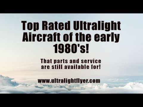 Top rated ultralight aircraft of the early 1980s