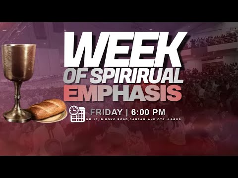 DAY 3: WEEK OF SPIRITUAL EMPHASIS  3, JUNE 2022  FAITH TABERNACLE OTA