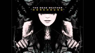 The Dead Weather - Horehound (Full Album)