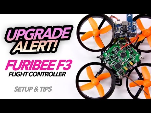 UPGRADE ALERT - Furibee - $20 F3 Flight Controller WHOOP!!! - UCwojJxGQ0SNeVV09mKlnonA