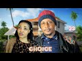CHOICE [ Ep 33 ]