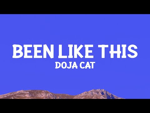 Doja Cat - Been Like This (Lyrics)