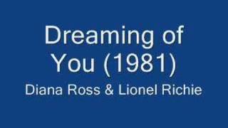 Diana Ross & Lionel Richie - Dreaming of You