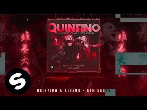 QUINTINO & ALVARO - DEM SHOTS - UCpDJl2EmP7Oh90Vylx0dZtA