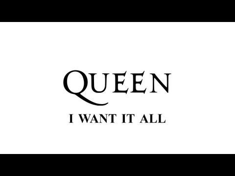 Queen - I Want It All - (Remastered 2011)